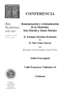 Lee más sobre el artículo AGENDA IBO-Conferencia de Eutimio Martino y Siro Sanz: «Romanización y cristianización de la Montaña: S. Martín y Sta.Marina» (Cistierna, 10-XII-2010)