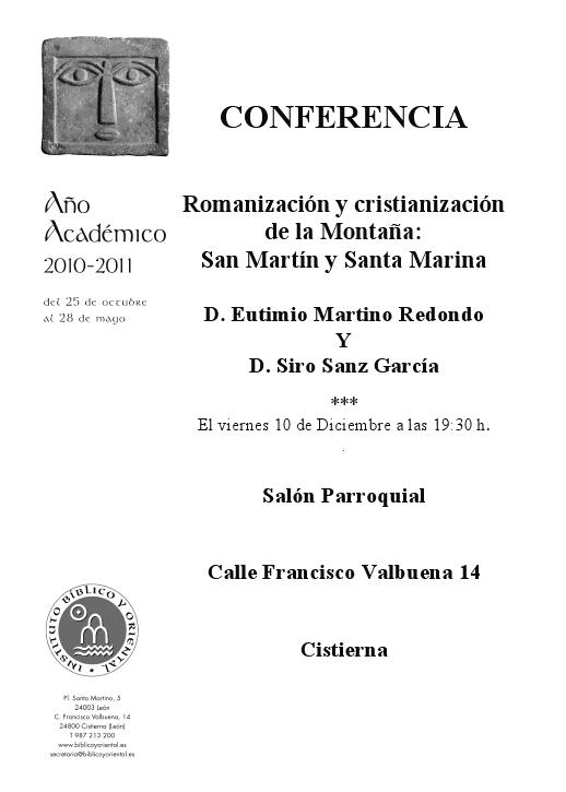 AGENDA IBO-Conferencia de Eutimio Martino y Siro Sanz: «Romanización y cristianización de la Montaña: S. Martín y Sta.Marina» (Cistierna, 10-XII-2010)