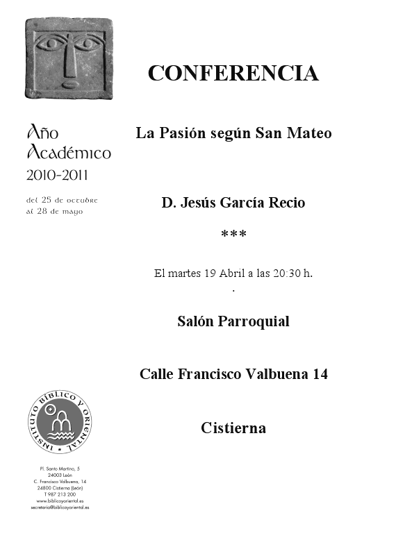 AGENDA IBO – Conferencia de J. García Recio: «La Pasión según San Mateo» (Cistierna, 19-IV-2011)