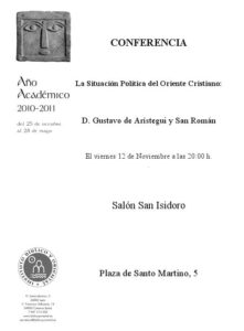 Lee más sobre el artículo AGENDA IBO – CANCELADO – Conferencia de G. de Arístegui y San Román: «La situación política del Oriente Cristiano» (León, 12-XI-2010)
