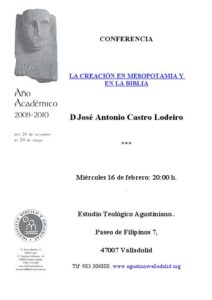 Lee más sobre el artículo AGENDA IBO – Conferencia de J. A. Castro Lodeiro: «La creación en Mesopotamia y en la Biblia» (Valladolid, 16-II-2011)
