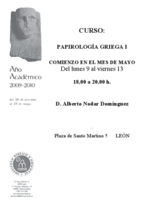 Lee más sobre el artículo Curso de Papirología griega. León, del 9 al 13 de Mayo de 2011