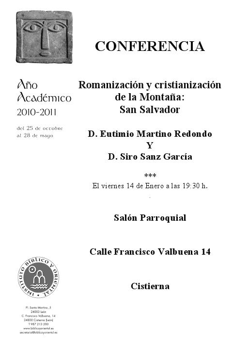 AGENDA IBO – Conferencia de Eutimio Martino y Siro Sanz: «La romanización y evangelización de la Montaña: San Salvador» (Cistierna, 14-I-2011)