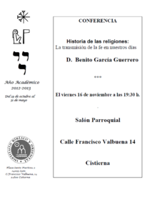 Lee más sobre el artículo AGENDA IBO – Conferencia «La transmisión de la fe en nuestros días», de B. García Guerrero (Cistierna, 16-XI-2012)