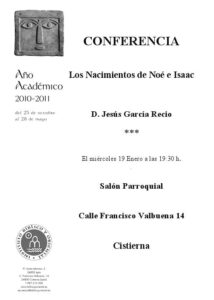 Lee más sobre el artículo AGENDA IBO – Conferencia de Jesús García Recio: «Los nacimientos de Noé e Isaac» (Cistierna,19-I-2011)
