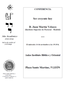 Lee más sobre el artículo AGENDA IBO – Conferencia «Ser creyente hoy», por D. Juan Martín Velasco (León, 14-XI-2012)