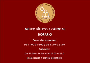 Lee más sobre el artículo Nuevo horario del Museo Bíblico y Oriental