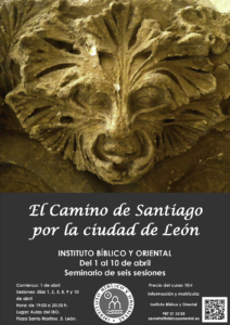 Lee más sobre el artículo 3ª edición del seminario «El Camino de Santiago por la Ciudad de León» (León, del 1 al 10 de abril)
