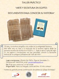 Lee más sobre el artículo Taller práctico «Arte y escritura en Egipto. Documentos para conocer su historia» (Pamplona, 31-V-2013)