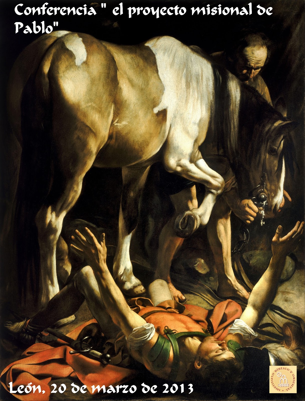 Conferencia «el proyecto misional de Pablo», por Senén Vidal García (León, 20-III-2013)