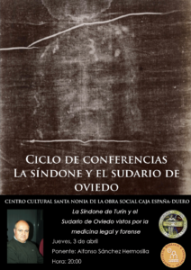 Lee más sobre el artículo Conferencia de A. Sánchez Hermosilla: «La Síndone de Turín y el Sudario de Oviedo vistos por la medicina legal y forense» (León, 3-IV-2014)