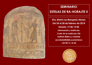 Lee más sobre el artículo Seminario Estelas de Ra-Horajty (II parte) – León, del 24 al 28 de febrero de 2014
